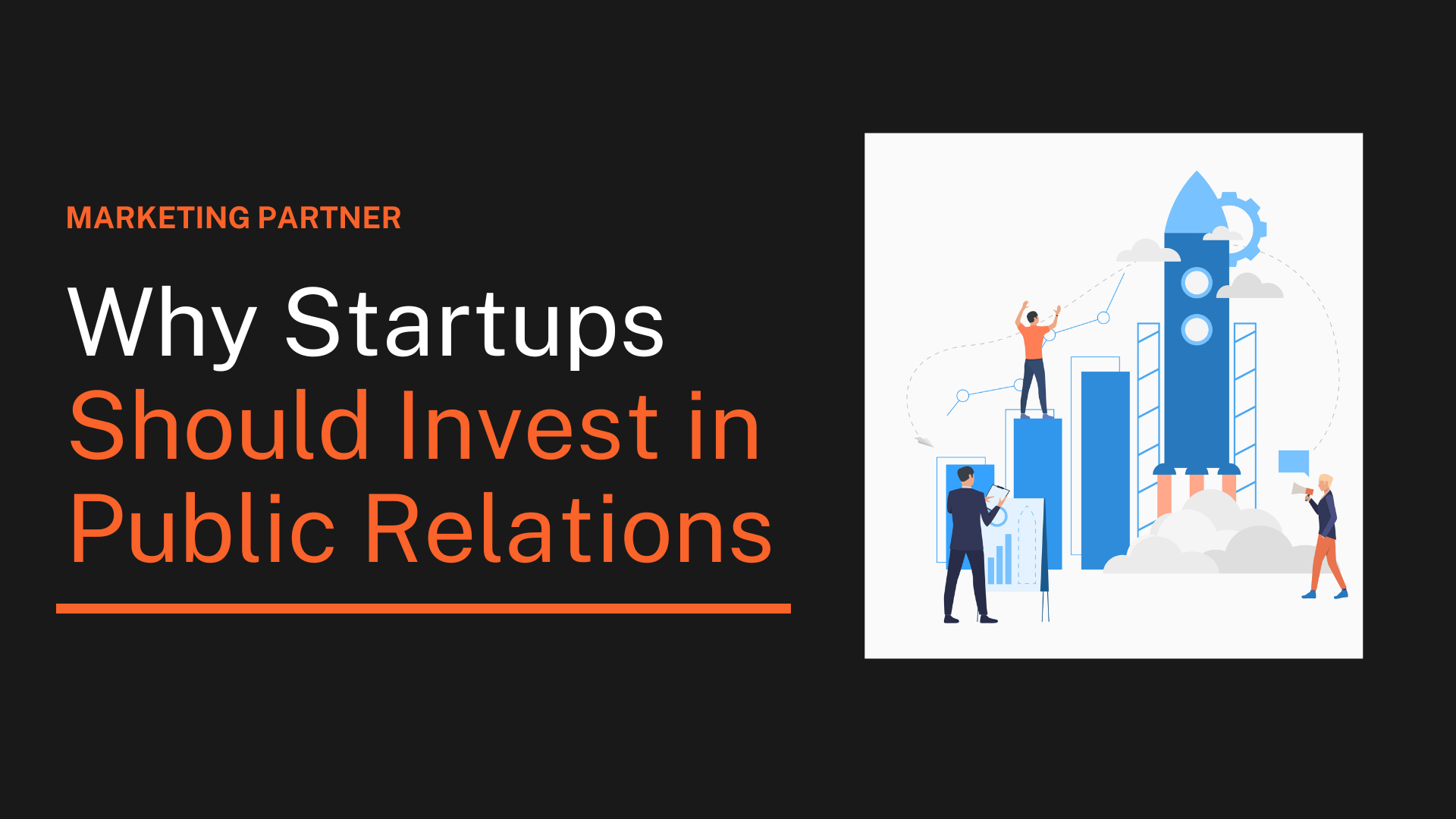 Why Startups Should Invest in Public Relations